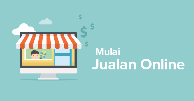 Cara Jualan Online dalam 4 Tahap Sampai Sukses Menjual